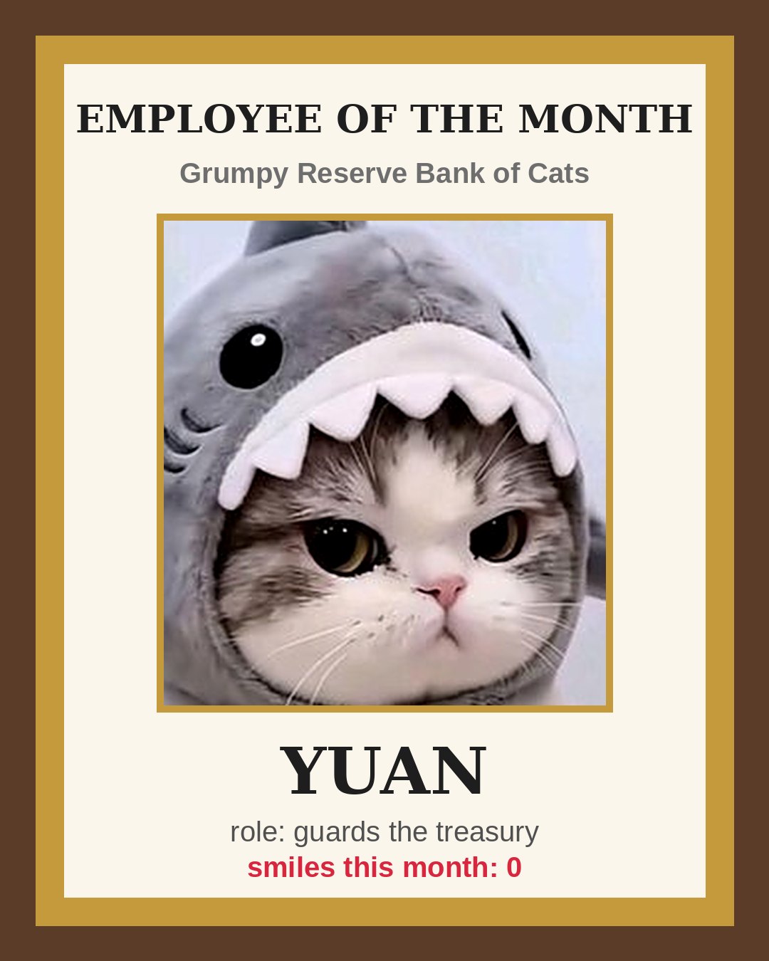 employee of the month: YUAN, smiles this month 0